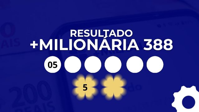+Milionária 388 acumulada em R$ 92 milhões: veja o resultado completo aqui