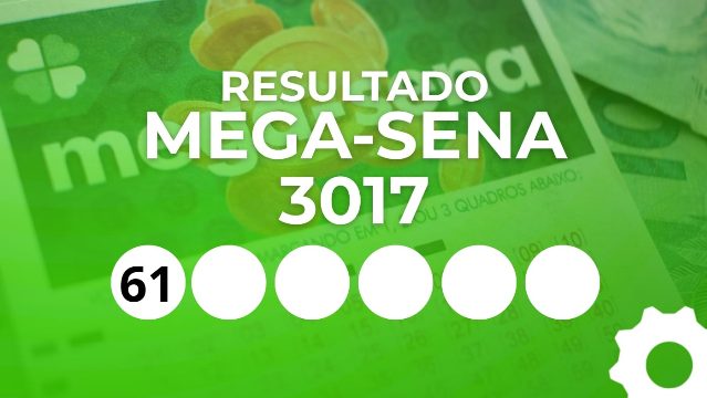 Resultado da Mega-Sena 3017: veja os números sorteados hoje