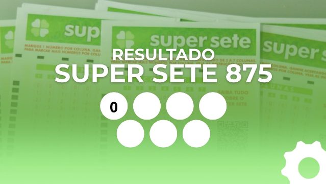 Resultado do Super Sete 875 de R$ 3,6 milhões: veja os números de cada coluna