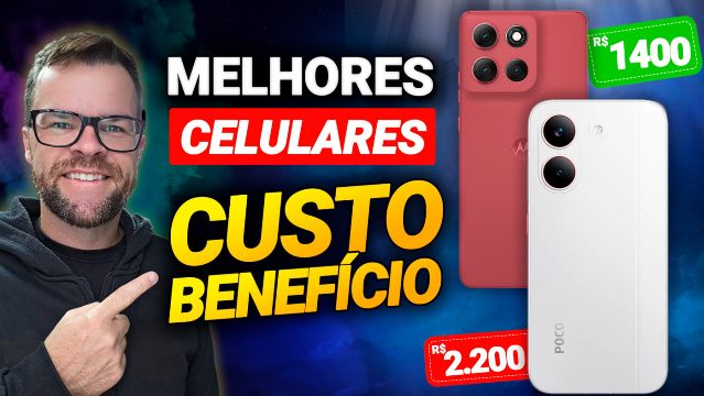 TOP 7 melhores celulares custo-benefício para comprar em julho
