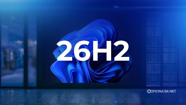 Windows 11 26H2 já está disponível: veja como instalar e o que muda