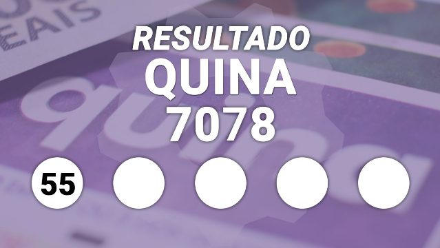 Resultado da Quina 7078 de R$ 26 milhões: veja os números sorteados e quem ganhou