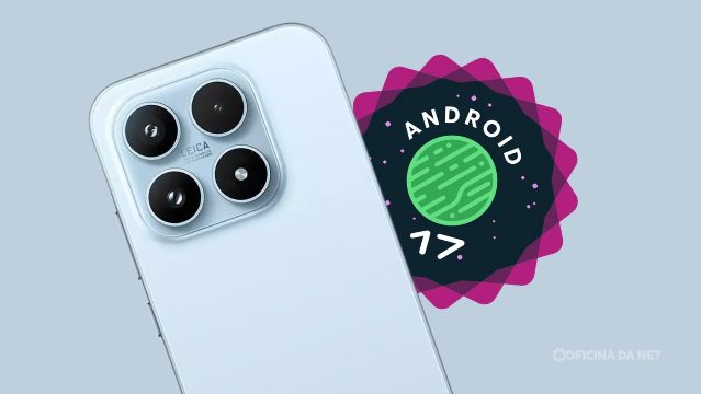 Xiaomi 17 e Xiaomi 17 Ultra começam a receber o Android 17; veja o que muda