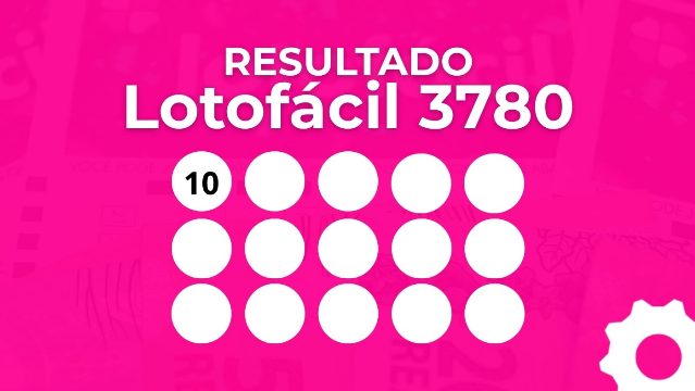 Resultado da Lotofácil 3780 de HOJE: veja os números sorteados nesta terça (15)