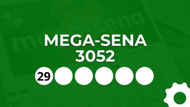 Resultado da Mega-Sena 3052 de R$ 36 milhões: confira sua aposta