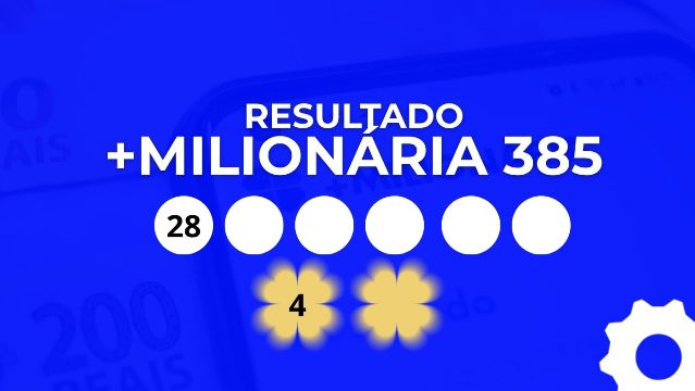 +Milionária 385 de 88 MILHÕES: veja o resultado completo com números e Trevos
